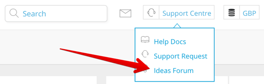 Access the Ideas Forum via the Support Centre